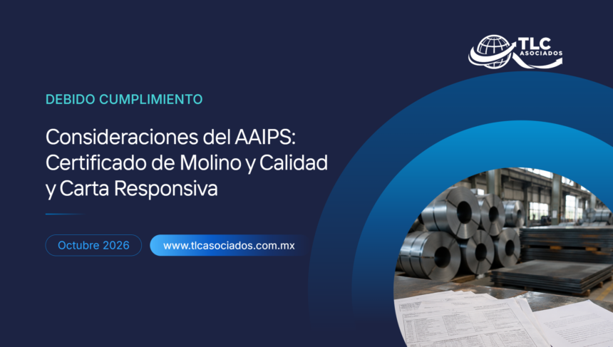 Consideraciones del AAIPS: Certificado de Molino y Calidad y Carta Responsiva