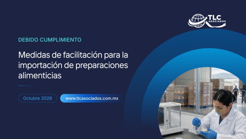 Medidas de facilitación para la importación de preparaciones alimenticias